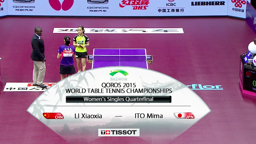 WTTC 2015 Suzhou – Women’s Singles Quarter Final – LI Xiaoxia (CHN) vs. ITO Mima (JPN)